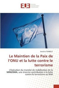 bokomslag Le Maintien de la Paix de l'ONU et la lutte contre le terrorisme
