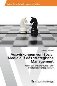 bokomslag Auswirkungen von Social Media auf das strategische Management