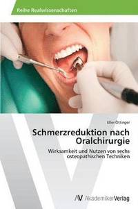 bokomslag Schmerzreduktion nach Oralchirurgie