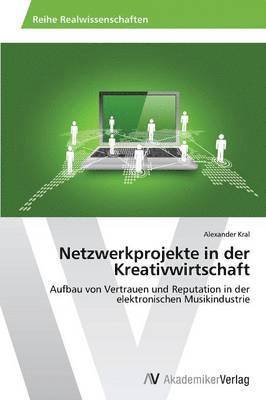 Netzwerkprojekte in der Kreativwirtschaft 1