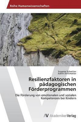 bokomslag Resilienzfaktoren in Padagogischen Forderprogrammen