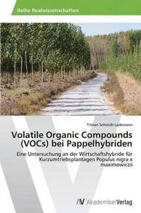 bokomslag Volatile Organic Compounds (VOCs) bei Pappelhybriden