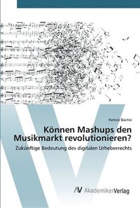 bokomslag Knnen Mashups den Musikmarkt revolutionieren?