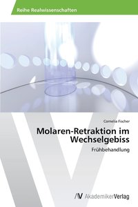 bokomslag Molaren-Retraktion im Wechselgebiss