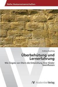 bokomslag Überbehütung und Lernerfahrung