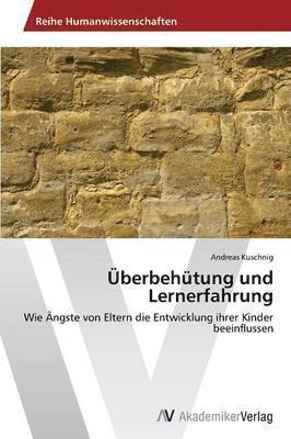 bokomslag Überbehütung und Lernerfahrung