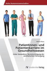 bokomslag Patientinnen- und Patientenkarriere im Gesundheitswesen