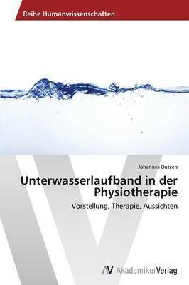Unterwasserlaufband in Der Physiotherapie 1