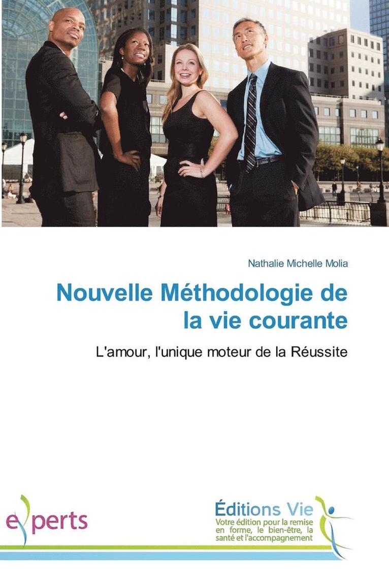 Nouvelle Methodologie de la Vie Courante 1