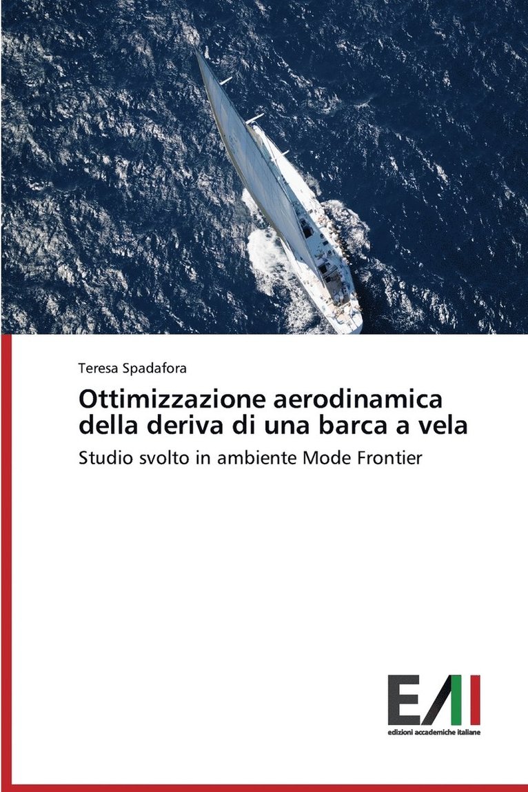 Ottimizzazione Aerodinamica Della Deriva Di Una Barca a Vela 1