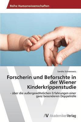 bokomslag Forscherin Und Beforschte in Der Wiener Kinderkrippenstudie
