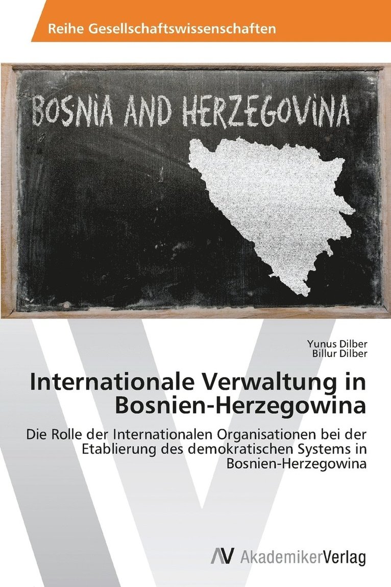 Internationale Verwaltung in Bosnien-Herzegowina 1