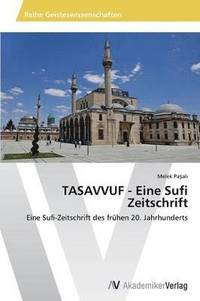 bokomslag TASAVVUF - Eine Sufi Zeitschrift