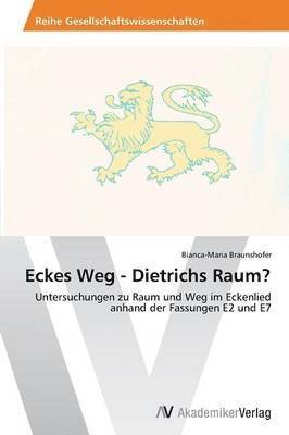 Eckes Weg - Dietrichs Raum? 1