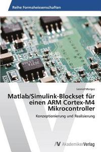 bokomslag Matlab/Simulink-Blockset fr einen ARM Cortex-M4 Mikrocontroller