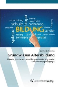 bokomslag Grundwissen Altersbildung