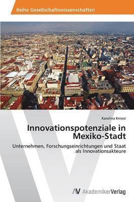 Innovationspotenziale in Mexiko-Stadt 1
