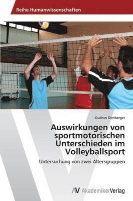 bokomslag Auswirkungen von sportmotorischen Unterschieden im Volleyballsport