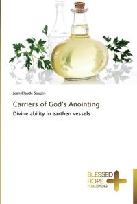 bokomslag Carriers of God's Anointing