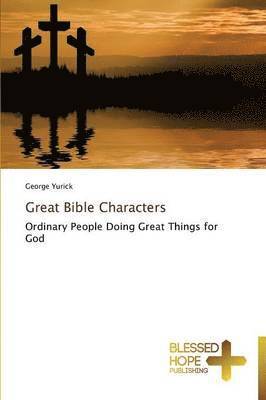 bokomslag Great Bible Characters