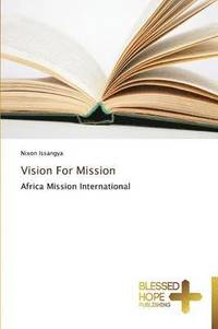 bokomslag Vision For Mission