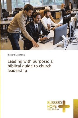 bokomslag Leading with purpose