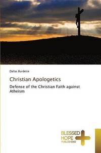 bokomslag Christian Apologetics