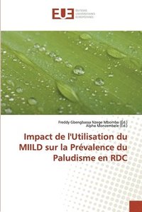 bokomslag Impact de l'Utilisation du MIILD sur la Prvalence du Paludisme en RDC