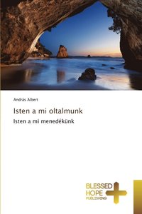 bokomslag Isten a mi oltalmunk