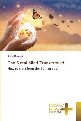 The Sinful Mind Transformed 1