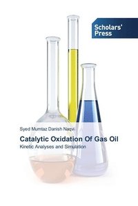 bokomslag Catalytic Oxidation Of Gas Oil
