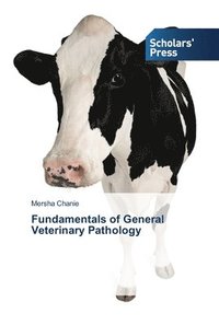 bokomslag Fundamentals of General Veterinary Pathology