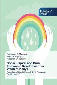 bokomslag Social Capital and Rural Economic Development in Western Kenya
