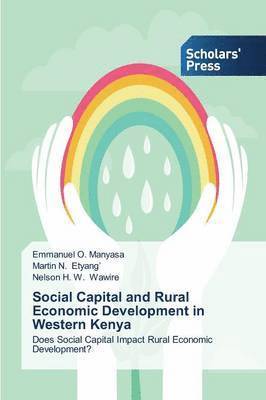 Social Capital and Rural Economic Development in Western Kenya 1