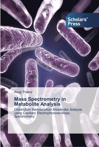 bokomslag Mass Spectrometry in Metabolite Analysis