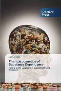 bokomslag Pharmacogenetics of Substance Dependence