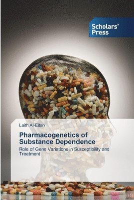 Pharmacogenetics of Substance Dependence 1