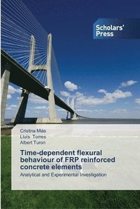 bokomslag Time-dependent flexural behaviour of FRP reinforced concrete elements