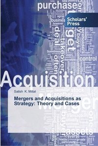 bokomslag Mergers and Acquisitions as Strategy