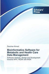 bokomslag Bioinformatics Software for Metabolic and Health Care Data Management