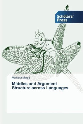 Middles and Argument Structure across Languages 1