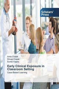 bokomslag Early Clinical Exposure in Classroom Setting