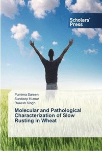 bokomslag Molecular and Pathological Characterization of Slow Rusting in Wheat