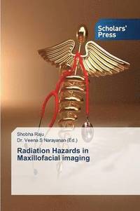 bokomslag Radiation Hazards in Maxillofacial imaging