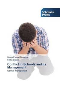 bokomslag Conflict in Schools and its Management