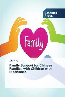 bokomslag Family Support for Chinese Families with Children with Disabilities