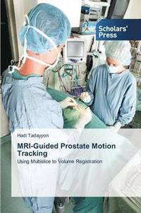 bokomslag MRI-Guided Prostate Motion Tracking