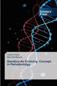 bokomslag Genetics-An Evolving Concept in Periodontolgy.