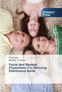 bokomslag Facial And Skeletal Proportions For Reviving Edentulous Smile
