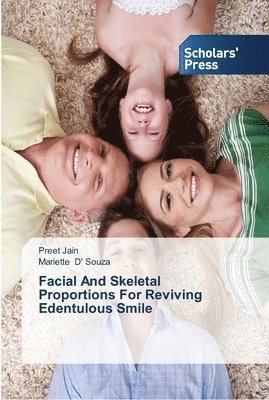 Facial And Skeletal Proportions For Reviving Edentulous Smile 1